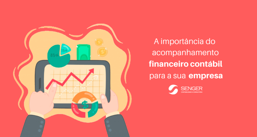 A Importância Do Acompanhamento Financeiro Contábil Para A Sua Empresa ...